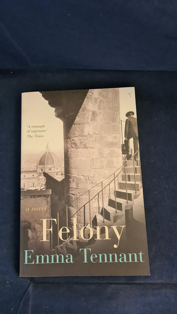 Emma Tennant - Felony, Vintage, 2003, Paperbacks