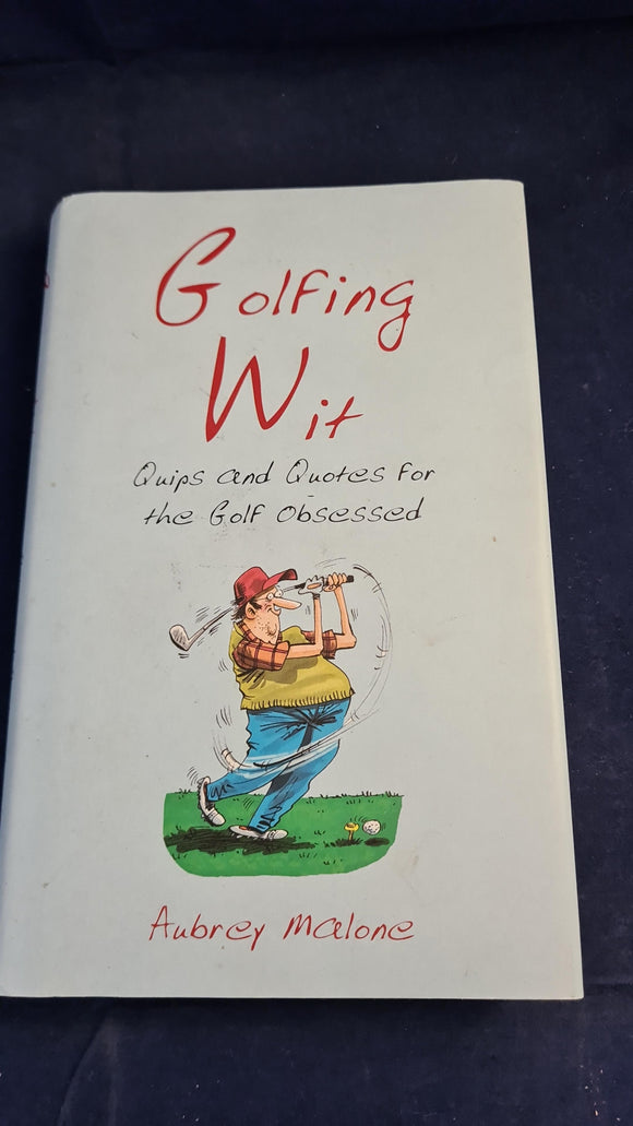 Aubrey Malone - Golfing Wit, Summersdale Publishers, 2008