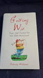 Aubrey Malone - Golfing Wit, Summersdale Publishers, 2008