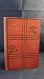 Hall Caine - My Story, William Heinemann, 1908, First Edition