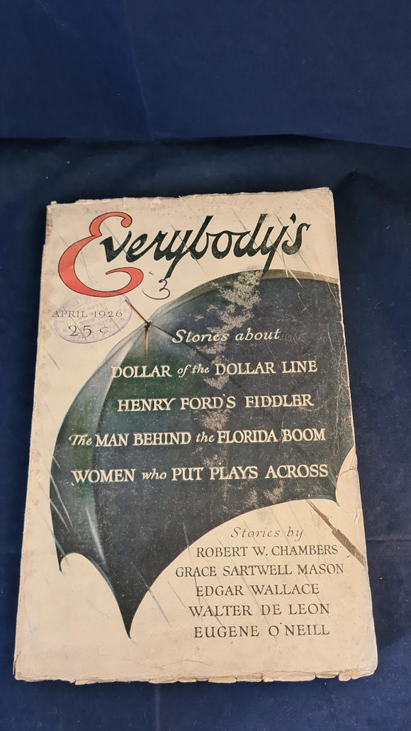 Everybody's Magazine Volume 54 Number 4 April, 1926, Edgar Wallace, Robert W Chambers