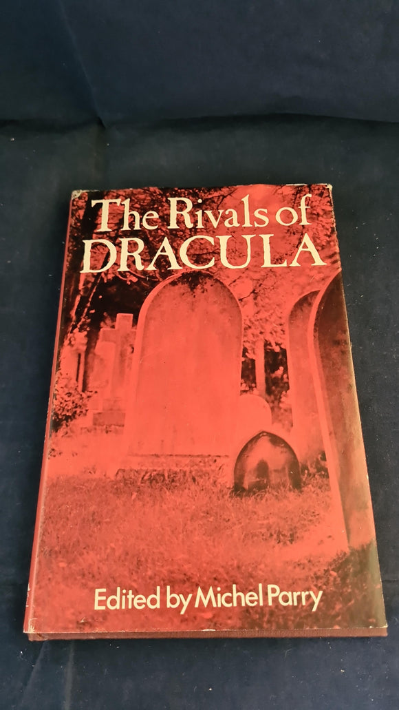 Michel Parry - The Rivals of Dracula, Severn House, 1978