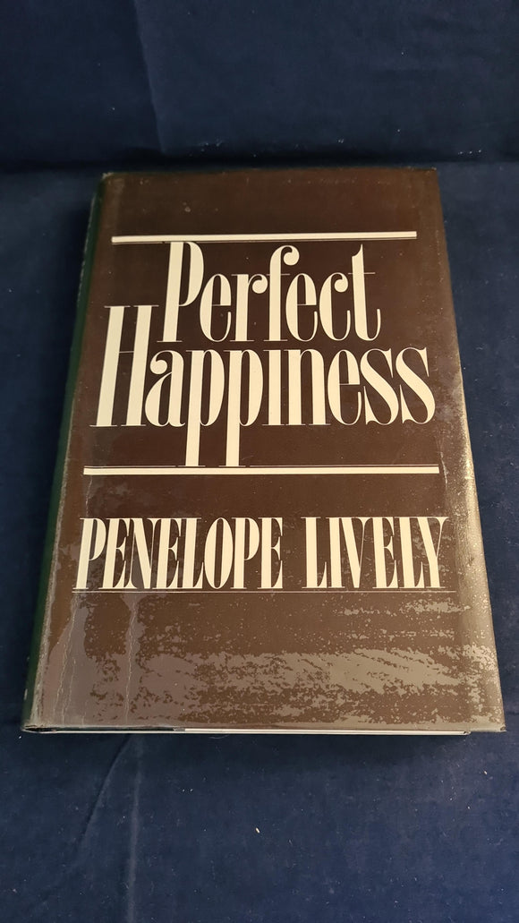 Penelope Lively - Perfect Happiness, Heinemann, 1983