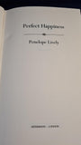 Penelope Lively - Perfect Happiness, Heinemann, 1983
