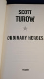 Scott Turow - Ordinary Heroes, Picador, 2006