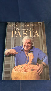 Antonio Carluccio's Passion for Pasta, BBC Books, 1995