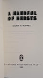 George H Bushnell - A Handful Of Ghosts, St Andrews Preservation Trust, 1993, Paperbacks