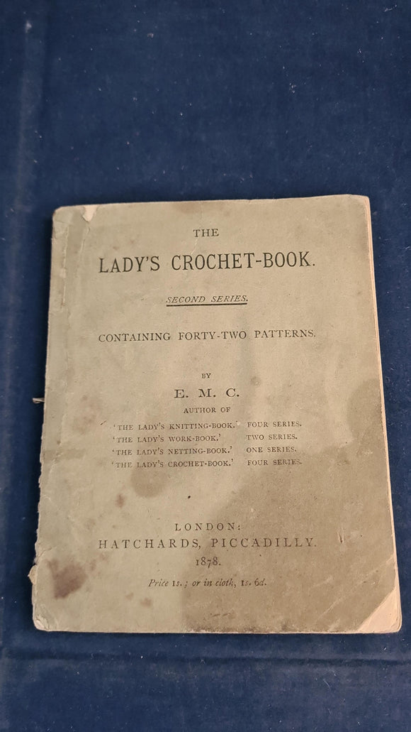 E M C - The Lady's Crochet-Book, Hatchards, 1878