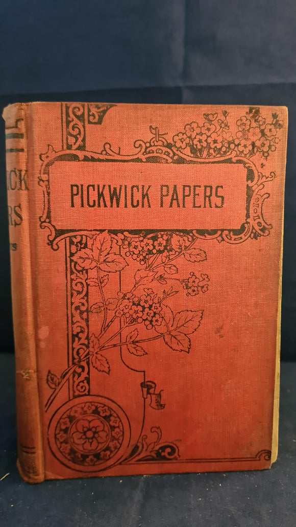 Charles Dickens - Pickwick Papers, Standard Library, no date