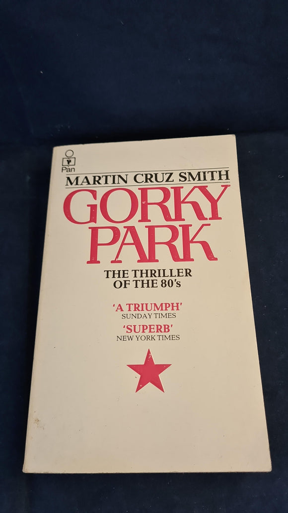 Martin Cruz Smith - Gorky Park, Pan Books, 1982, Paperbacks