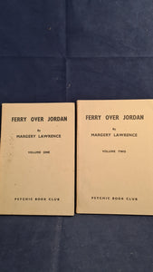 Margery Lawrence - Ferry Over Jordan, Volume 1 & 2, Psychic Book Club, 1944