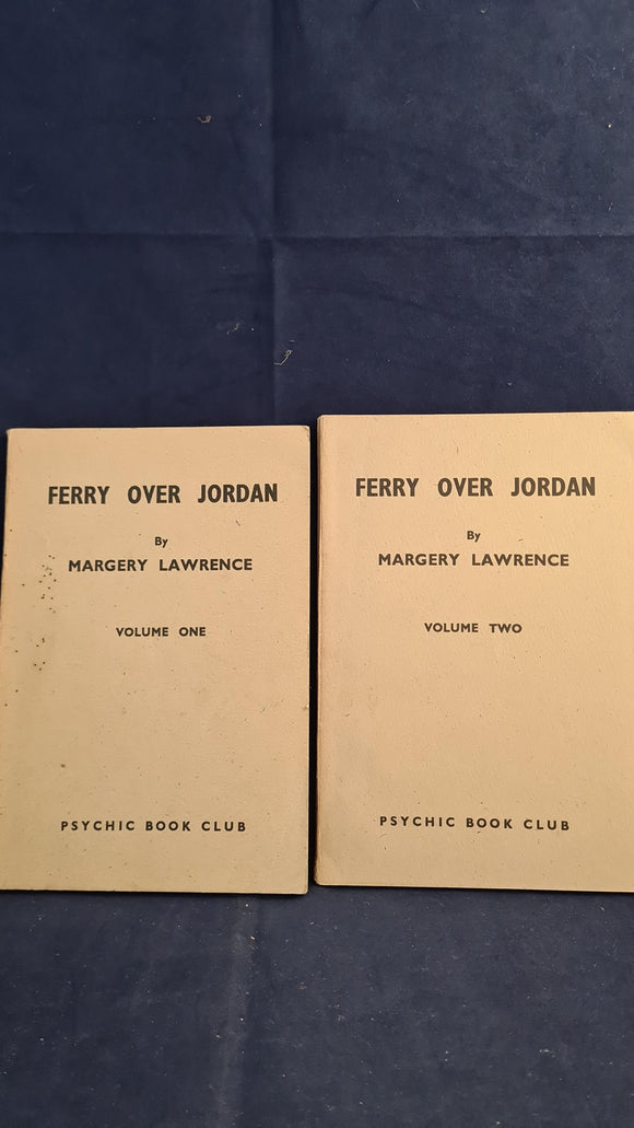 Margery Lawrence - Ferry Over Jordan, Volume 1 & 2, Psychic Book Club, 1944