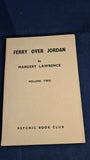 Margery Lawrence - Ferry Over Jordan, Volume 1 & 2, Psychic Book Club, 1944