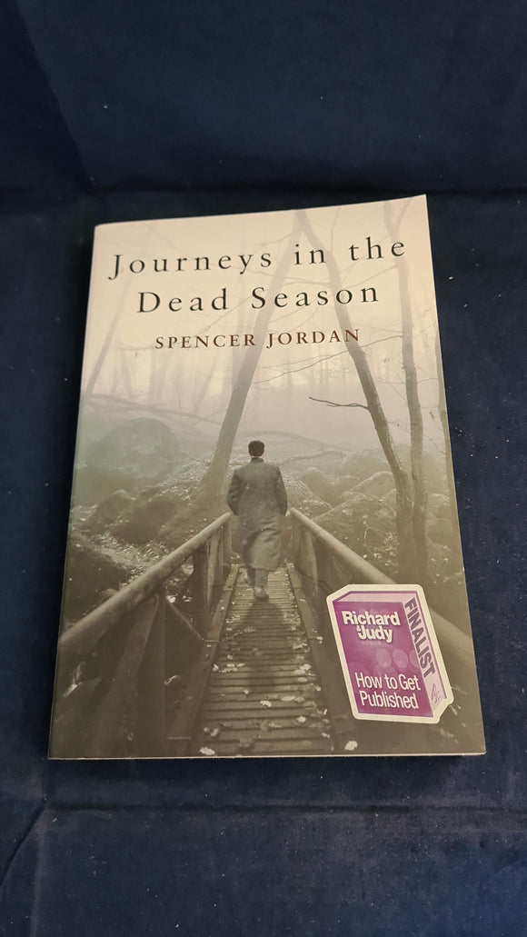Spencer Jordan - Journeys in the Dead Season, Pan Books, 2005, Paperbacks