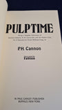 P H Cannon - Pulptime, W Paul Ganley, 1985