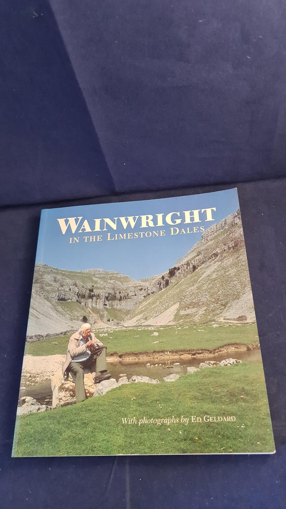 Alfred Wainwright - In The Limestone Dales, Mermaid Books, Michael Joseph, 1994