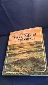 Eric Newby - World Atlas of Exploration, Mitchell Beazley, 1975, First Edition