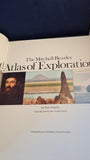 Eric Newby - World Atlas of Exploration, Mitchell Beazley, 1975, First Edition