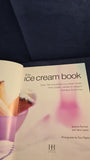 Joanna Farrow - The Ice Cream Book, Hermes House, 2010, Paperbacks