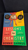 Bonnie Garmus - Lessons in Chemistry, Penguin Books, 2023, Paperbacks