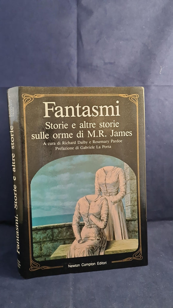 Richard Dalby - Fantasmi, Newton Compton, 1989, Italian Edition