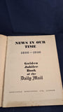 Daily Mail Golden Jubilee Book 1896-1946, Associated Newspapers