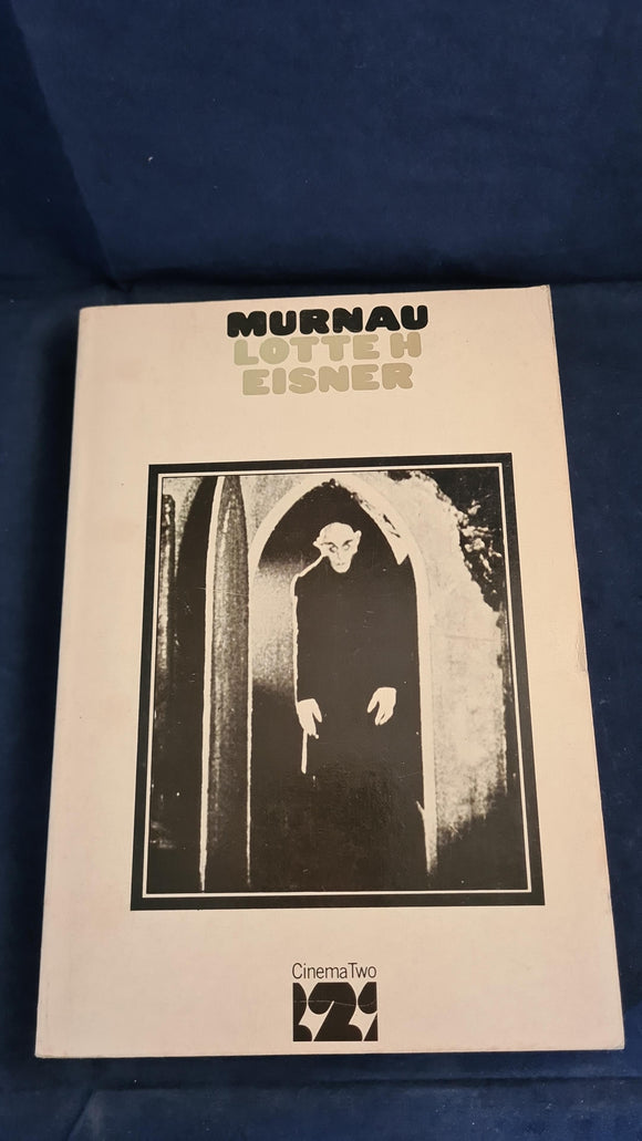 Lotte H Eisner - F W Murnau, Secker & Warburg, 1973