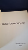Serge Ivanovitch Charchoune, Volume 1, Raymond Creuze, Paris, 1975