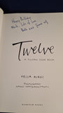 Tessa Kiros - Twelve, A Tuscan Cook Book, Murdoch Books, 2008, Paperbacks