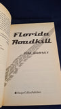 Tim Dorsey - Florida Roadkill, HarperCollins, 1999, Paperbacks