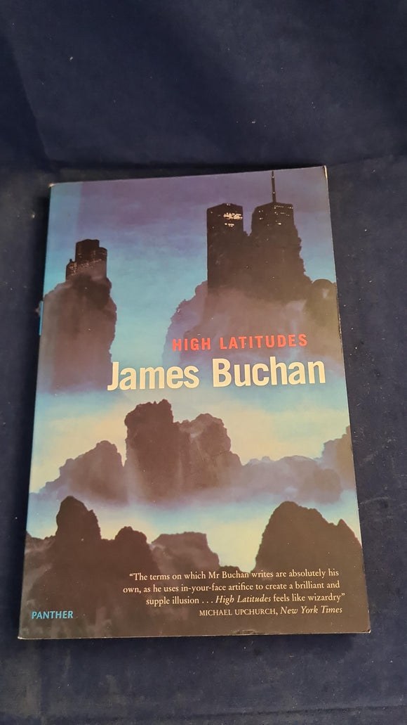 James Buchan - High Latitudes, Harvill Press, 1997, Paperbacks