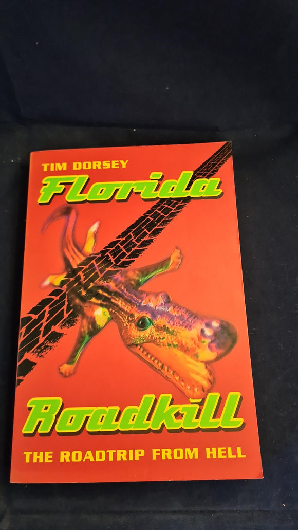 Tim Dorsey - Florida Roadkill, HarperCollins, 1999, Paperbacks