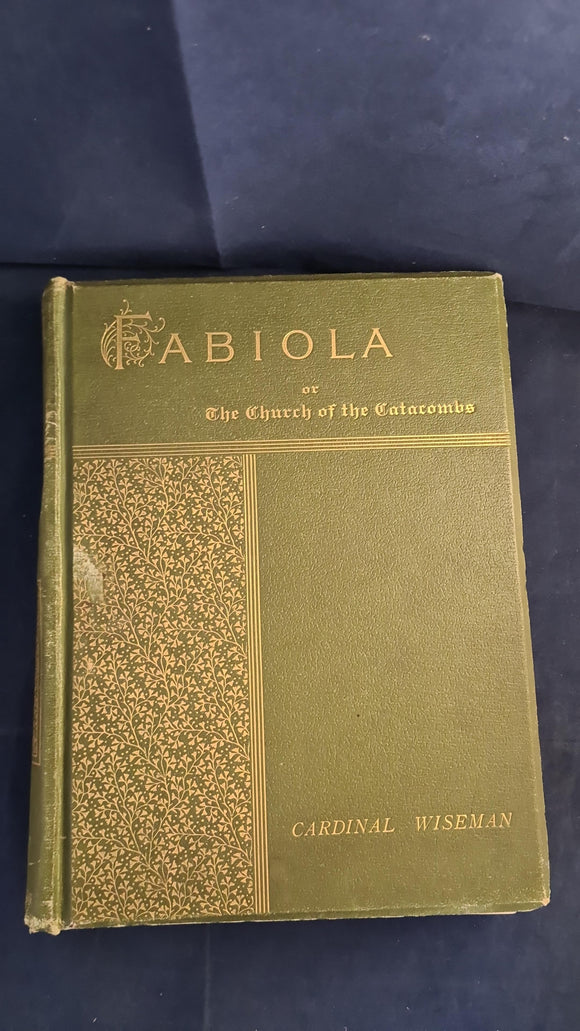 Cardinal Wiseman - Fabiola, or The Church of The Catacombs, Burns & Oates, First Edition