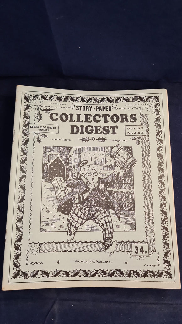 Story Paper Collectors Digest Volume 37 Number 444 December 1983