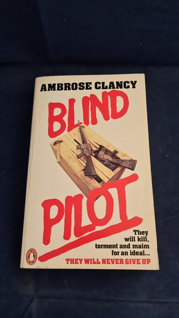 Ambrose Clancy - Blind Pilot, Penguin Books, 1982, Paperbacks