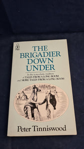 Peter Tinniswood - The Brigadier Down Under, Pan Books, 1984, Paperbacks