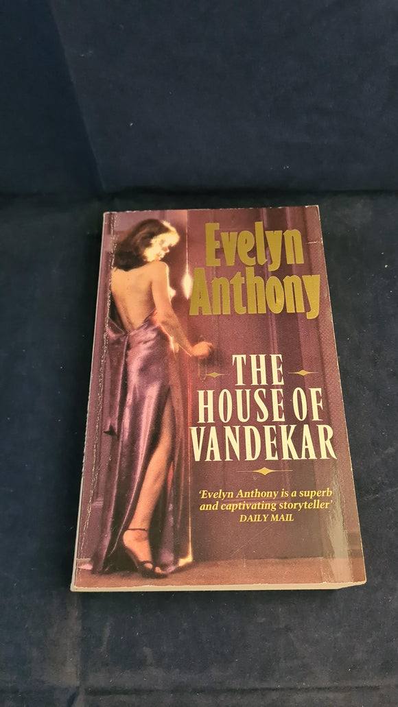 Evelyn Anthony - The House of Vandekar, Arrow Books, 1989, Paperbacks