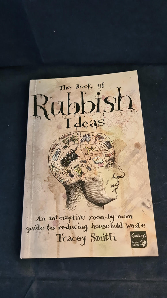 Tracey Smith - The Book of Rubbish Ideas, Alastair Sawday, 2008, Signed, Paperbacks