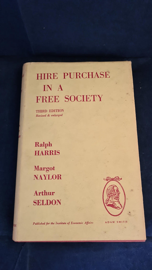 Ralph Harris - Hire Purchase in a Free Society, Hutchinson, 1961