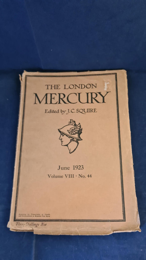 The London Mercury Volume VIII Number 44 June 1923