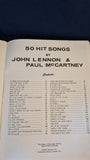 Beatles - John Lennon & Paul McCartney, Fifty Hit Songs, Wise Publications, 1973