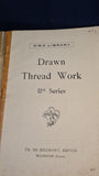 Drawn Thread Work II, DMC Library, English and Italian copy, plus two large colour patterns