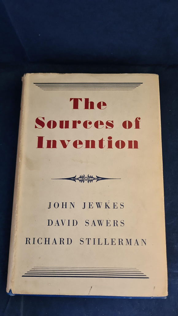 John Jewkes - The Sources of Invention, Macmillan, 1960