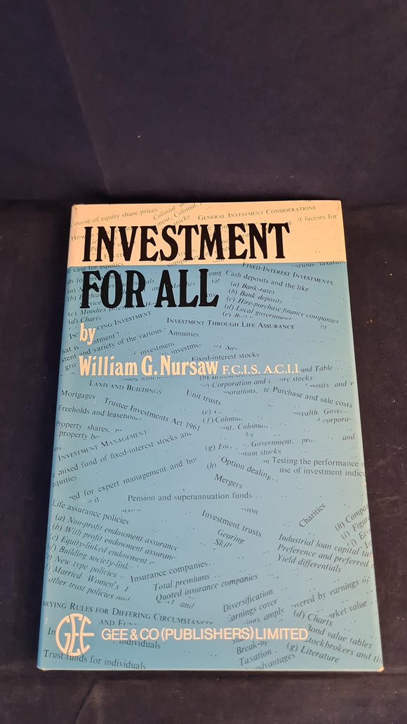 William G Nursaw - Investment For All, Gee & Co. 1971, Inscribed, Signed