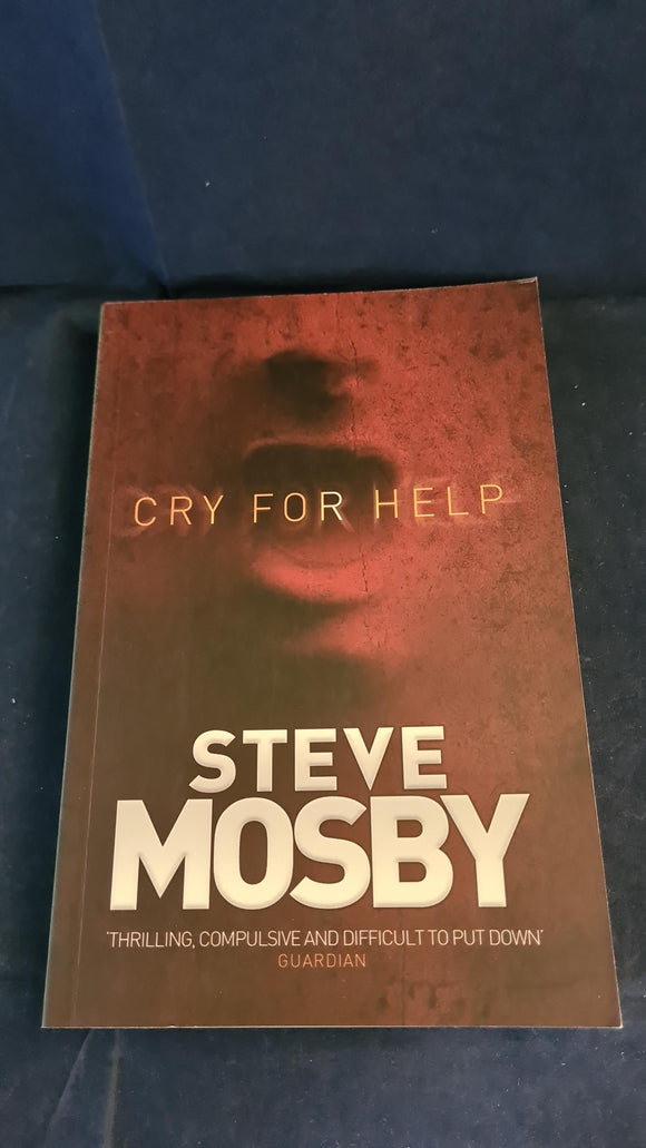 Steve Mosby - Cry For Help, Orion Books, 2008, Paperbacks