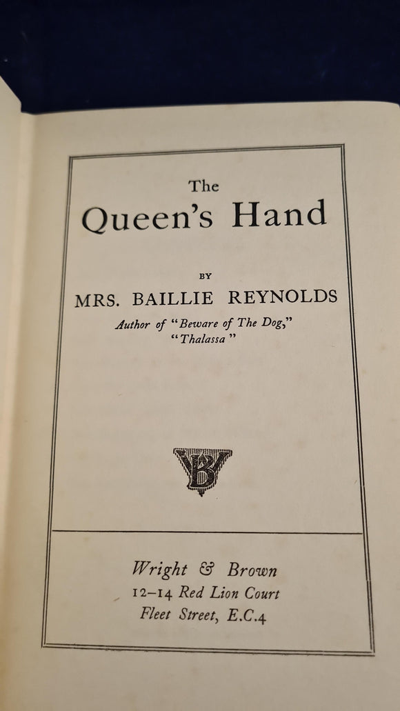 Mrs Baillie Reynolds - The Queen's Hand, Wright & Brown, no date
