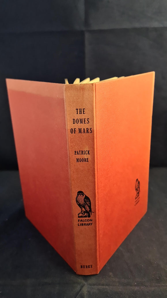 Patrick Moore - The Domes of Mars, Burke Publishing, 1959, Signed