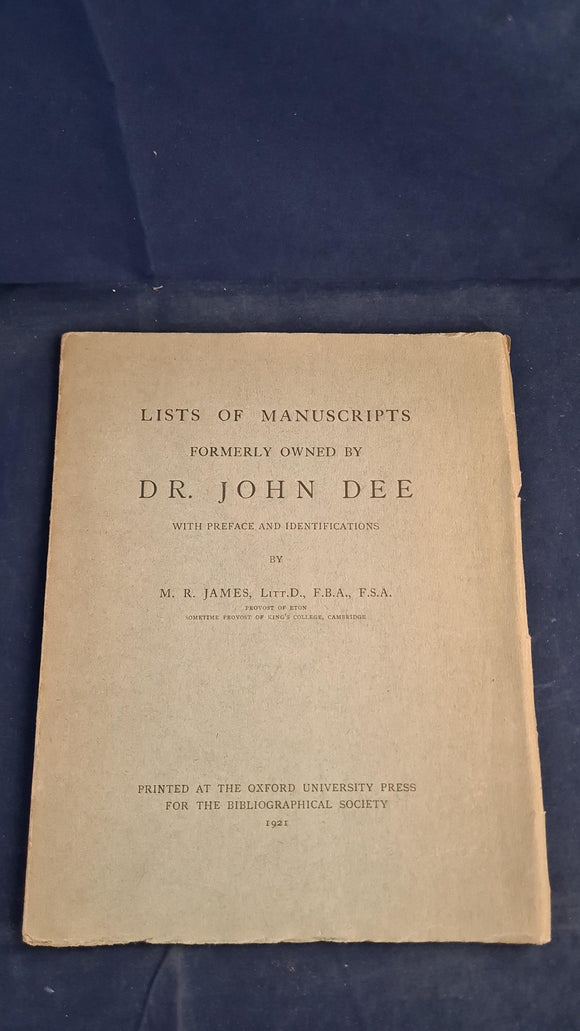 M R James - Lists of Manuscripts formerly owned by Dr. John Dee, Oxford University, 1921