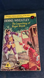 Dennis Wheatley - The Launching of Roger Brook, Arrow Books, 1961, Paperbacks
