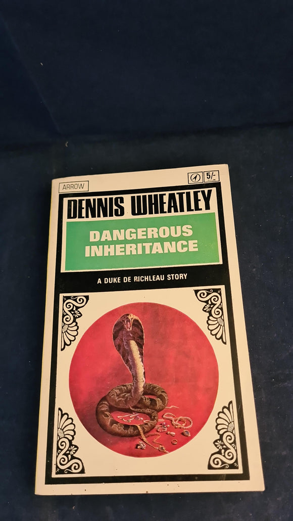 Dennis Wheatley - Dangerous Inheritance, Arrow Books, 1967, Paperbacks